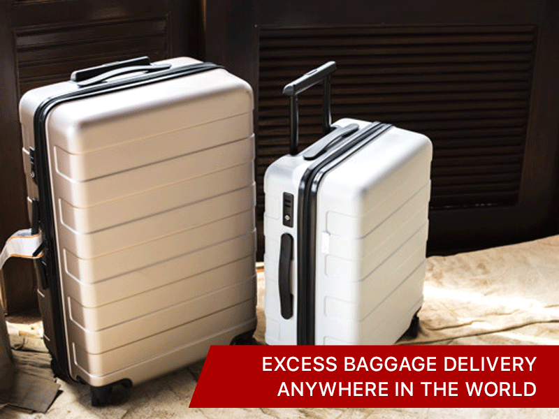 EXCESS BAGGAGE DELIVERY ANYWHERE IN THE WORLD